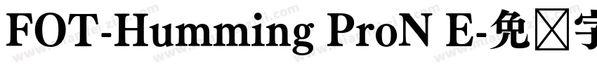 FOT-Humming ProN E字体转换